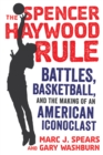 The Spencer Haywood Rule - eBook