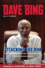 Dave Bing: Attacking the Rim - eBook
