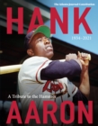 Hank Aaron : A Tribute To The Hammer 1934-2021 - eBook