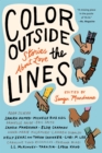 Color Outside The Lines : Stories about Love - Book