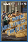 When Hell Struck Twelve - Book