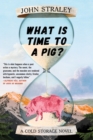 What Is Time To A Pig? - Book