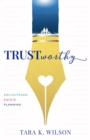Trustworthy : Enlightened Estate Planning - eBook