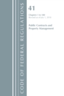 Code of Federal Regulations, Title 41 Public Contracts and Property Management 1-100, Revised as of July 1, 2018 - Book