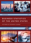 Business Statistics of the United States 2019 : Patterns of Economic Change - eBook