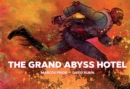 The Grand Abyss Hotel - eBook