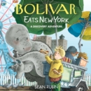 Bolivar Eats New York: A Discovery Adventure - eBook