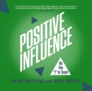 Positive Influence - eAudiobook