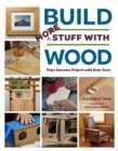 Build More Stuff With Wood - Book