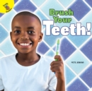 Brush Your Teeth! - eBook