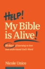 Help! My Bible Is Alive! - eBook