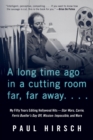 A Long Time Ago in a Cutting Room Far, Far Away : My Fifty Years Editing Hollywood Hits-Star Wars, Carrie, Ferris Bueller's Day Off, Mission: Impossible, and More - eBook