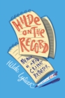 Hilde on the Record : Memoir of a Kid Crime Reporter - eBook
