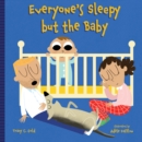 Everyone's Sleepy but the Baby - Book