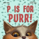 P Is for Purr - Book