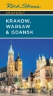 Rick Steves Snapshot Krakow, Warsaw & Gdansk (Seventh Edition) - Book
