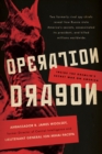 Operation Dragon : Inside the Kremlin's Secret War on America - Book