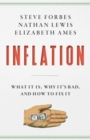 Inflation : What Is It? Why It's Bad-and How to Fix It - Book