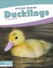Animal Babies: Ducklings - Book