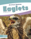 Animal Babies: Eaglets - Book