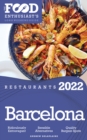 2022 Barcelona Restaurants : The Food Enthusiast's Long Weekend Guide - eBook