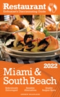 2022 Miami & South Beach - The Restaurant Enthusiast's Discriminating Guide - eBook