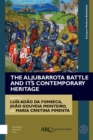 The Aljubarrota Battle and Its Contemporary Heritage - eBook