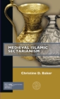 Medieval Islamic Sectarianism - eBook