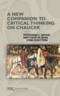 A New Companion to Critical Thinking on Chaucer - Book