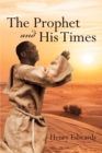 The Prophet And His Times - eBook