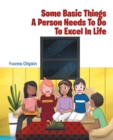 Some Basic Things A Person Needs To Do To Excel In Life - eBook