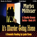 It's Murder Going Home (Charlie Greene, Book 4) - eAudiobook