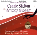 Sticky Sweet (Samantha Sweet Mysteries, Book 12) - eAudiobook