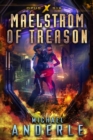 Maelstrom of Treason : Opus X Book 6 - eBook