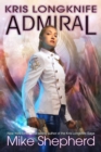 Kris Longknife Admiral - eBook