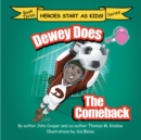 Dewey Does the Comeback : Book Three - eBook