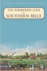 The Forbidden Love of a Southern Belle - eBook