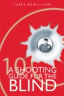 A Shooting Guide for the Blind - eBook