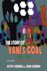 The Story of Yani's Goal : Yani Learns How to Use Clouds to Solve Problems - eBook