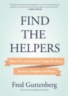 Find the Helpers : What 9/11 and Parkland Taught Me About Recovery, Purpose, and Hope - eBook
