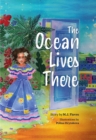 The Ocean Lives There : Magic, Music, and Fun on a Caribbean Adventure (Ages 4-8) - eBook
