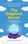 The Simpsons Secret : A Cromulent Guide To How The Simpsons Predicted Everything! - Book