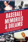 Baseball Memories & Dreams : Reflections on the National Pastime from the Baseball Hall of Fame - Book