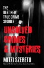 The Best New True Crime Stories: Unsolved Crimes & Mysteries - Book