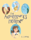 The Adventures of Heather - eBook