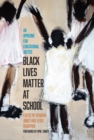 Black Lives Matter at School - eBook