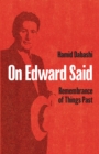 On Edward Said : Remembrance of Things Past - eBook