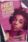 Her Word Is Bond : Navigating Hip Hop and Relationships in a Culture of Misogyny - Book