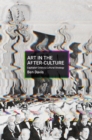 Art in the After-Culture : Capitalist Crisis and Cultural Strategy - Book