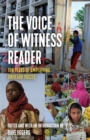 The Voice of Witness Reader : Ten Years of Amplifying Unheard Voices - eBook